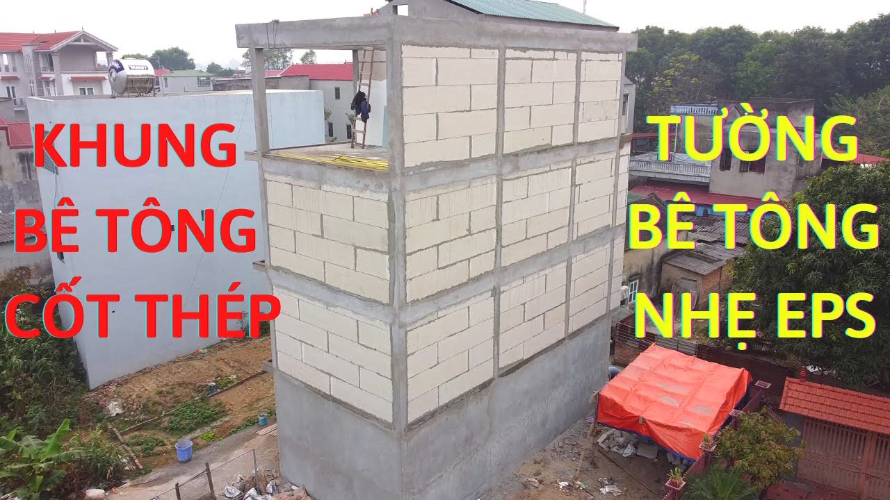 Nhà khung bê tông 4 tầng, tường bê tông nhẹ EPS. Lợi ích của bê tông nhẹ EPS Kim Long trong xây dựng