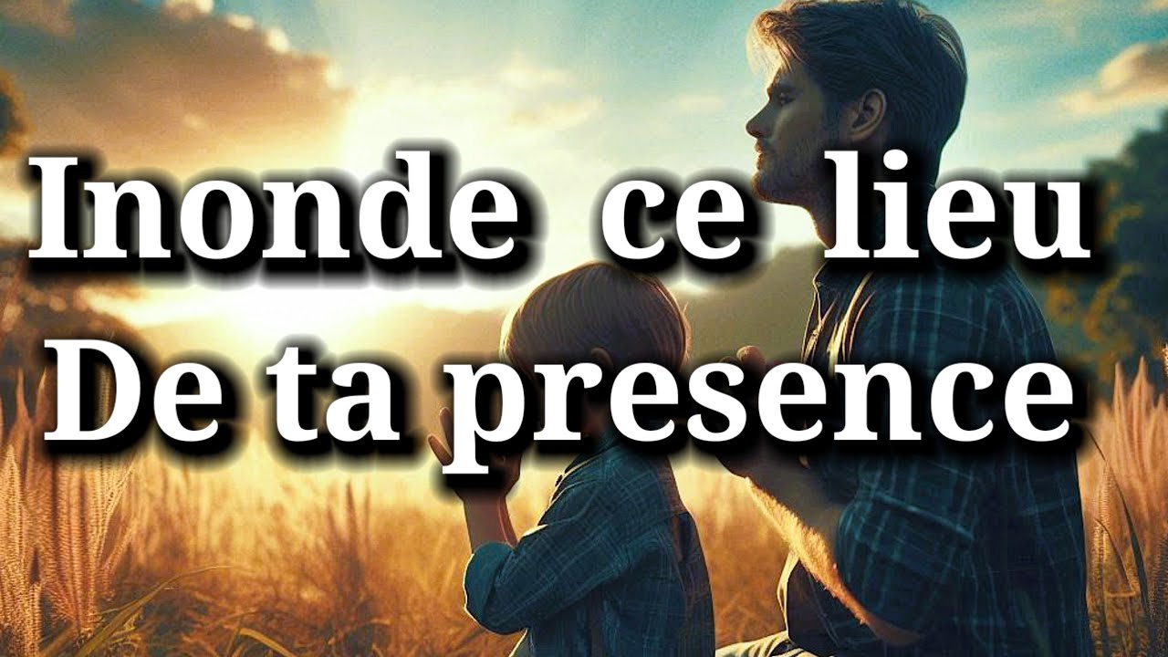 Instrumental_inonde ce lieu de ta presence_instrumental de prière