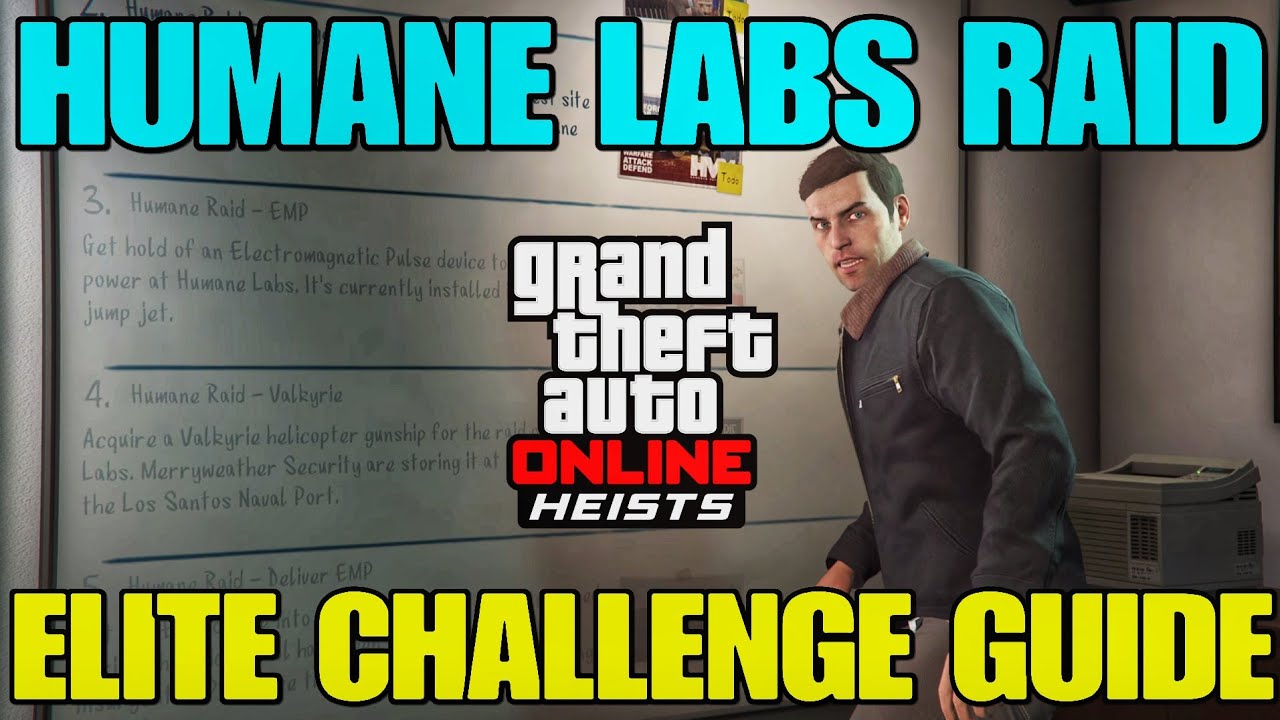 GTA Online: Humane Labs Raid Elite Challenge Guide!