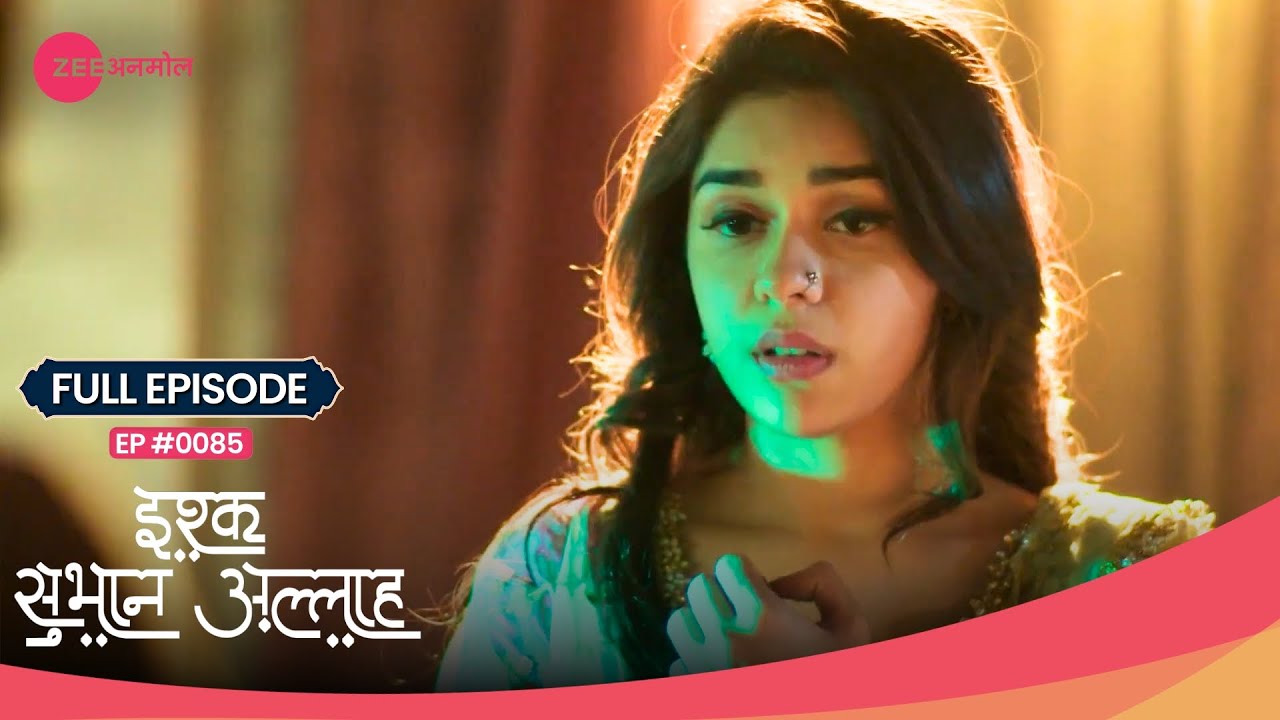 Zara ने छोड़ा Kabir का project, ये क्यों किया? 😧 | Ishq Subhan Allah | Full Ep. 85 | Zee TV