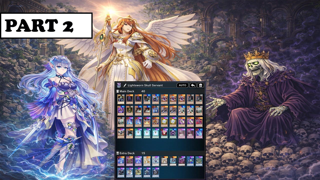 [PART 2] LIGHTSWORN SKULL SERVANT DECK 2026! FUEL THE GRAVE, RULE THE DUEL! on Yu-Gi-Oh! Master Duel
