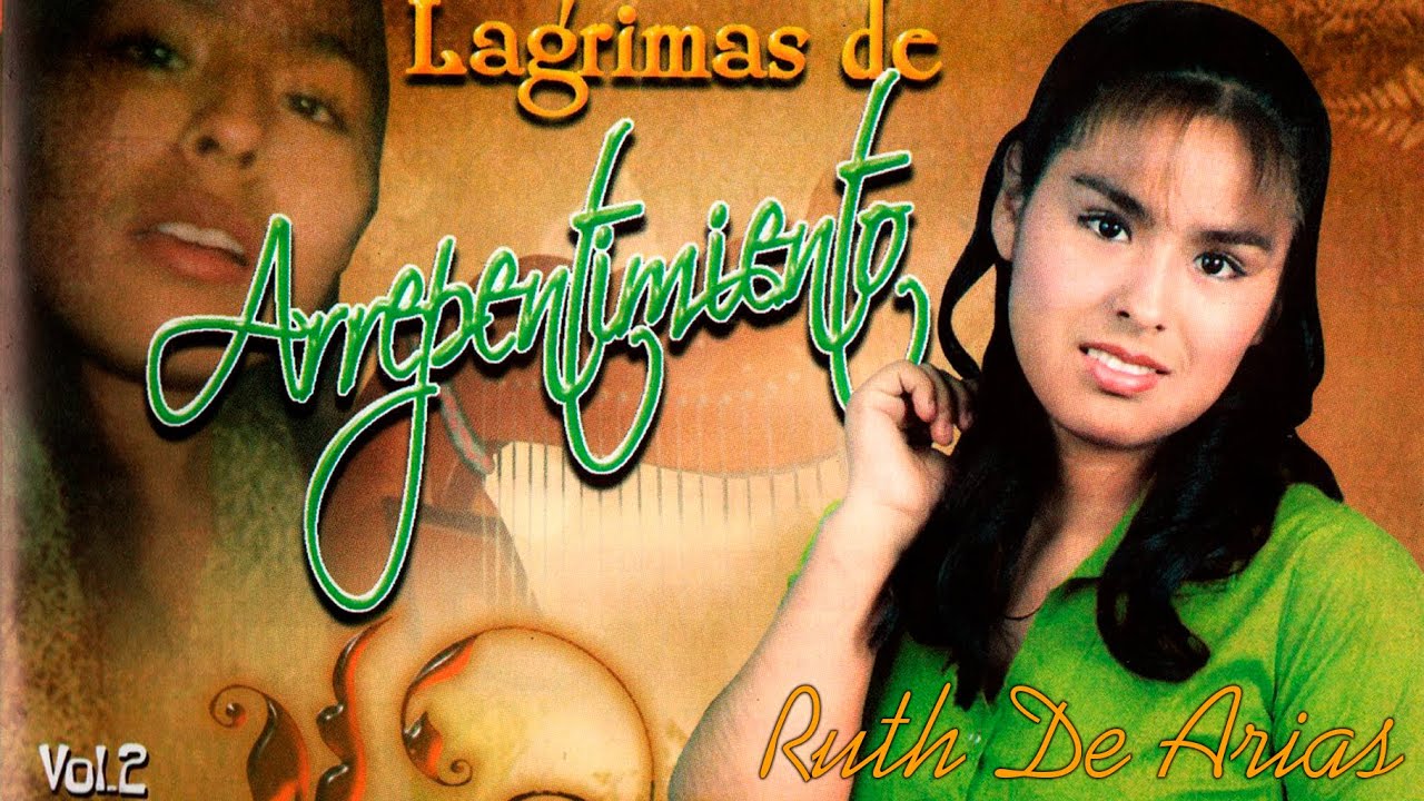 Ruth De la Cruz | Lagrimas De Arrepentimiento (Vol. 2)