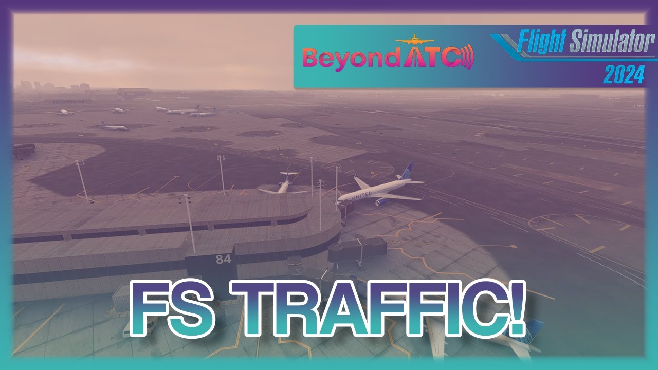 FS TRAFFIC С BEYONDATC! ЛУЧШЕ ЛИ ЭТО ДЛЯ СИМУЛЯТОРА ПОЛЕТОВ?