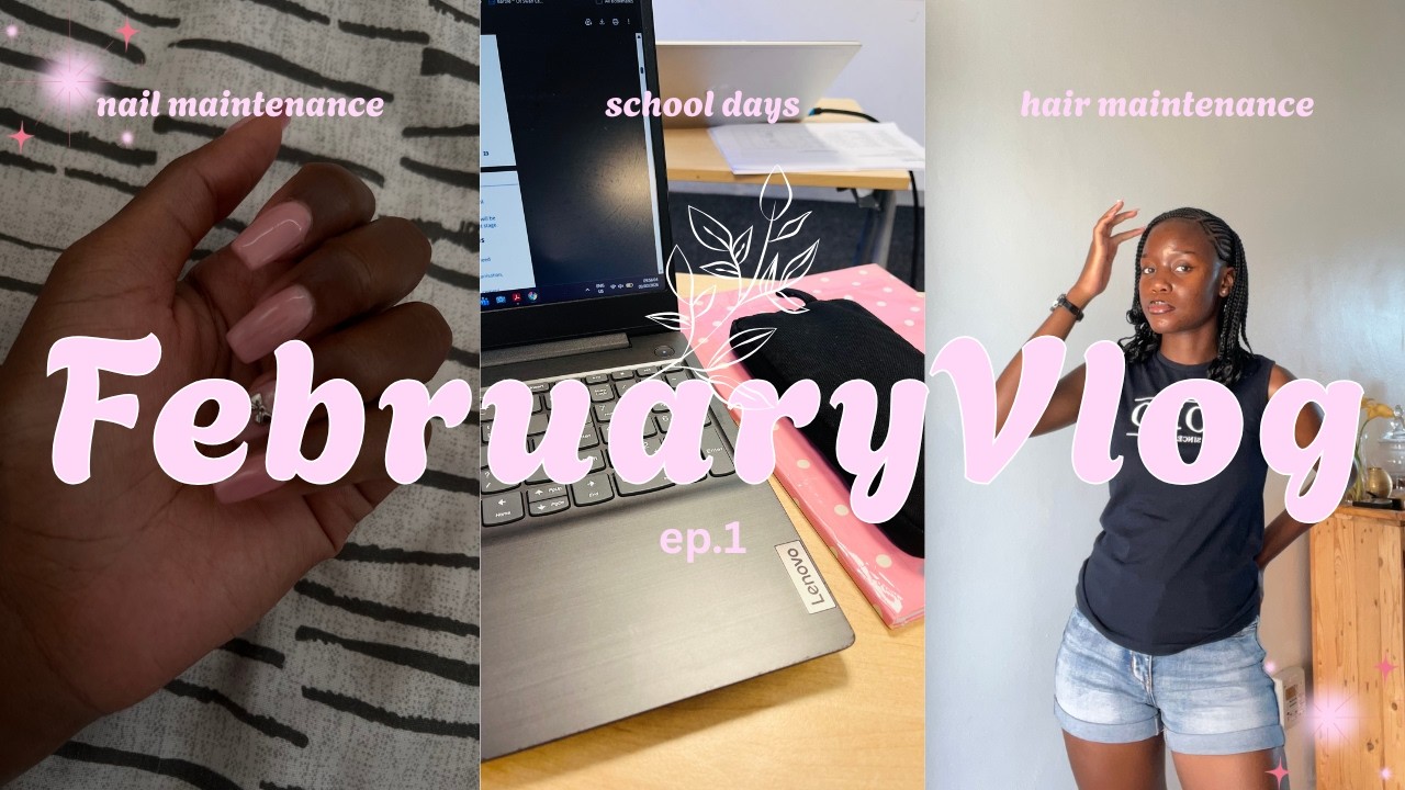 RANDOM VLOG February 📍|Hair & Nail Maintenance💅🏾 |Packing School Lunch| Sorting out my wardrobe 💕