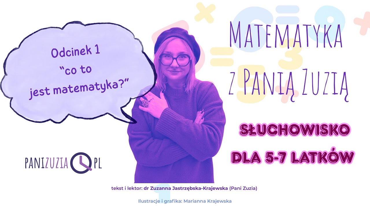 🟣Matematyka dla dzieci z Panią Zuzią - słuchowisko dla dzieci w wieku 5-7 lat 🟣 odcinek 1