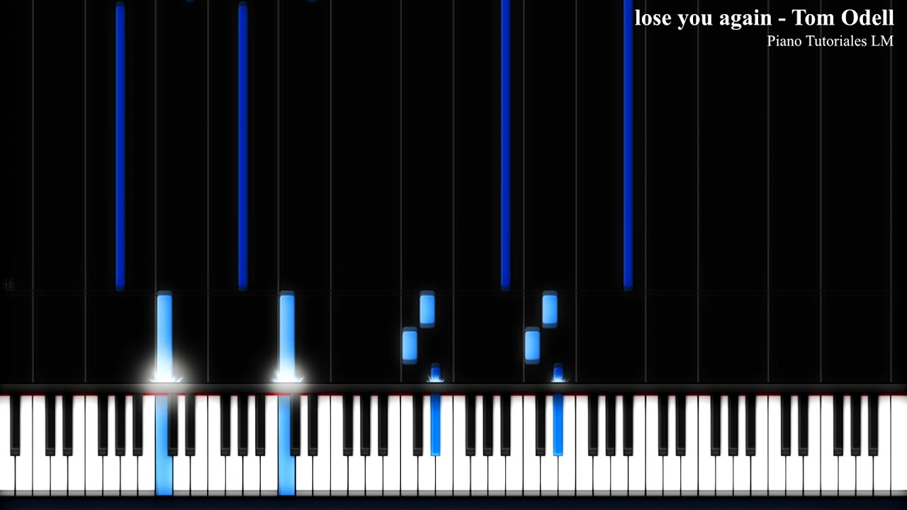 lose you again - Tom Odell. Piano Tutorial.