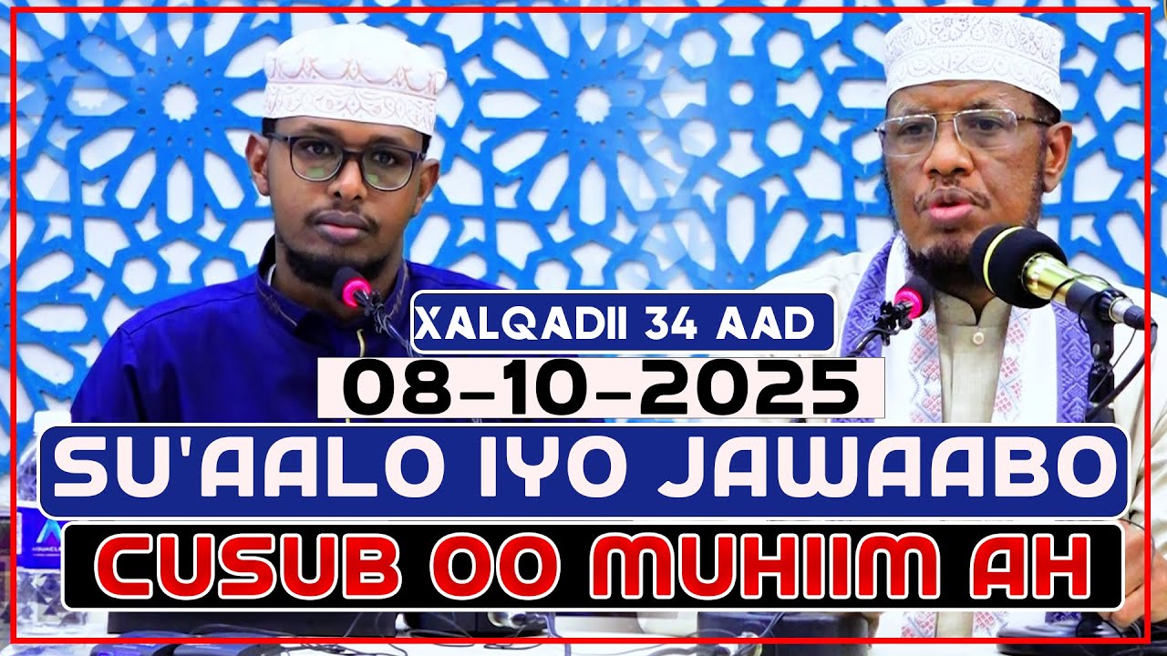SU'AALO IYO JAWAABO CUSUB | XALQADIII 34 AAD || Sh Maxamed Cabdi Umal