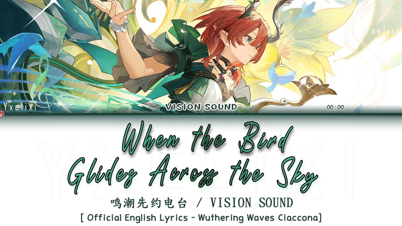 When the Bird Glides Across the Sky - Ciaccona Theme Song | Official English Lyrics [Wuwa]