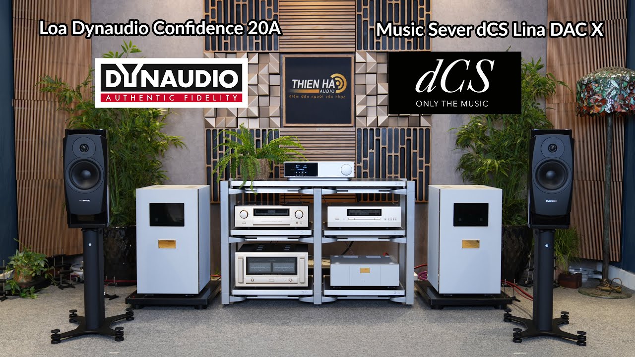 Loa Dynaudio Confidence 20A – Hi-Fi Active Xu Hướng Nghe Nhạc Hiện Đại - Phối Ghép dCS Lina DAC X