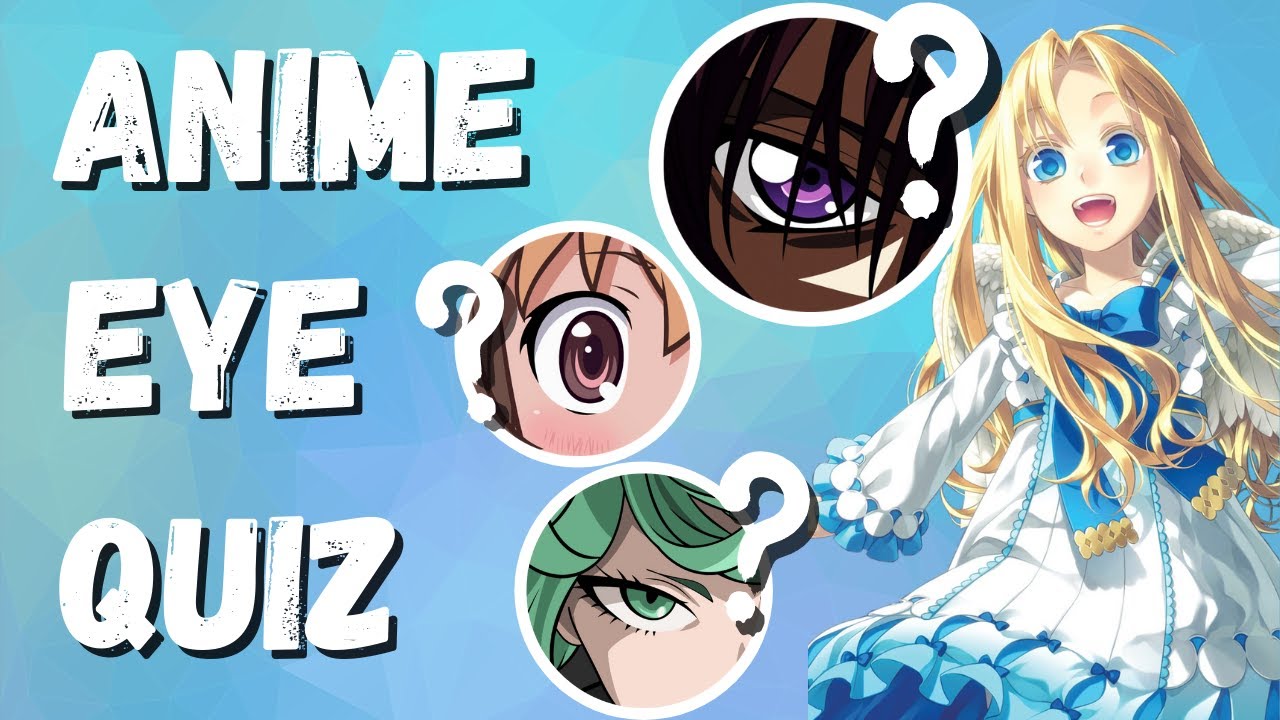 Anime Eye Quiz | 30 Characters - Can You Guess Who The Eye Belongs To?