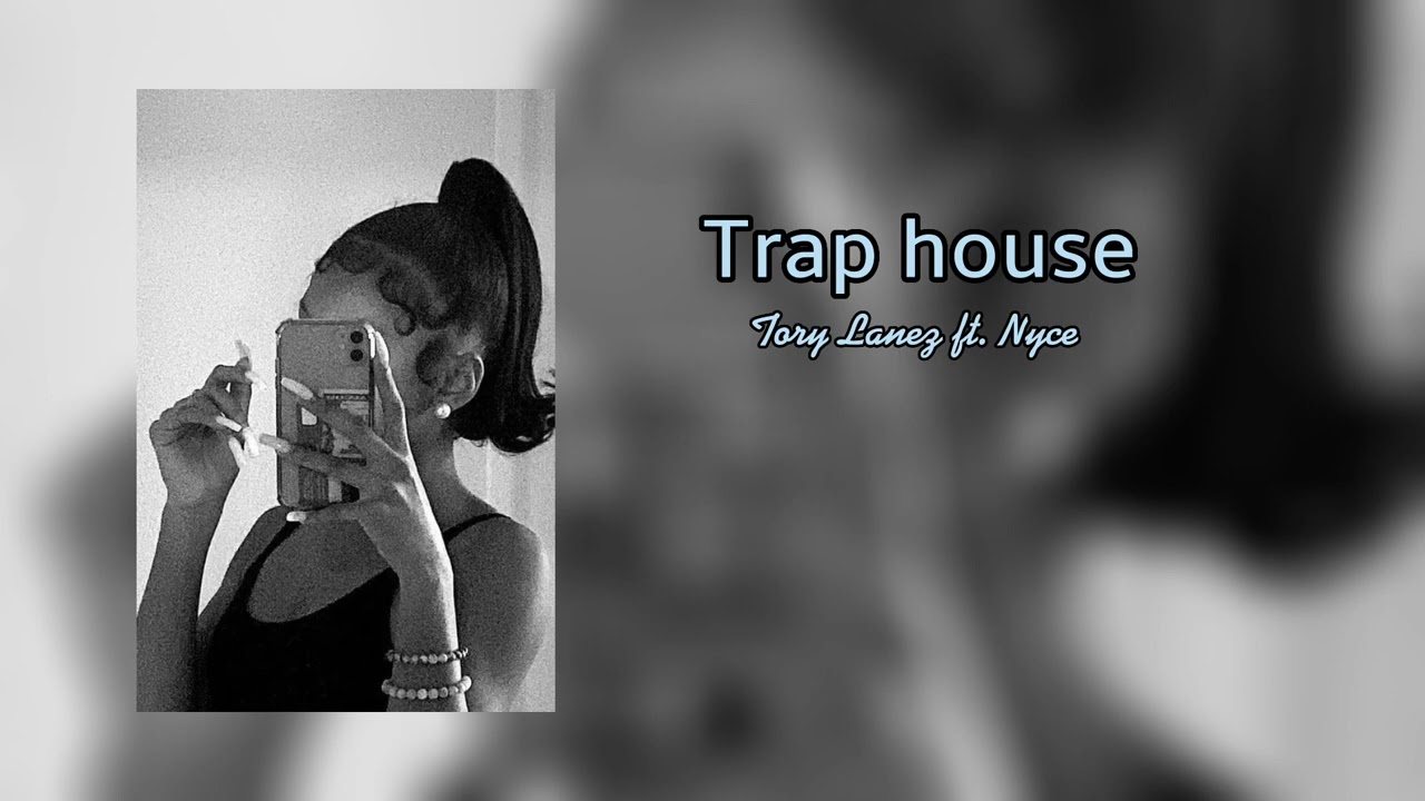 Tory Lanez ft. Nyce - Trap House (sped up)