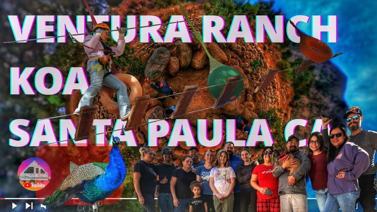 Ventura Ranch KoA Kampin Trip & Zipline Obstacle Course #koa #ventura2024