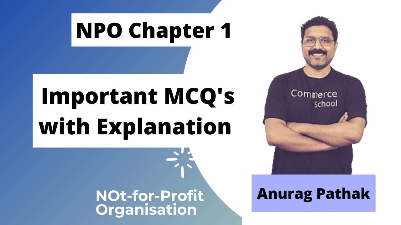 NPO class 12 MCQs with answers  CBSE Board 2020 - 21 | NPO MCQ class 12 | Anurag Pathak Sir