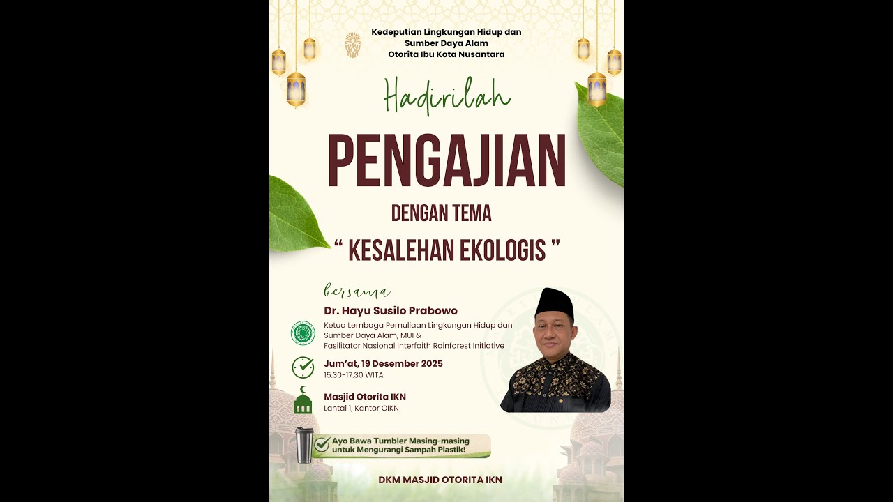 Pengajian Dengan Tema Kesalehan Ekologis di IKN