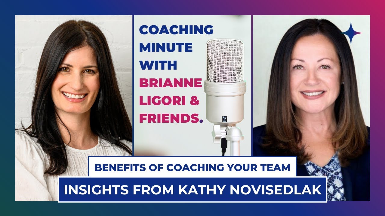 Benefits of Coaching Your Team: Insights from Kathy Novisedlak