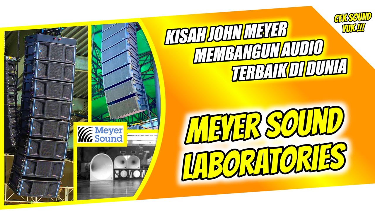 PUNYA SEGUDANG PENGHARGAAN AUDIO ‼️ MEYER SOUND LABORATORIES