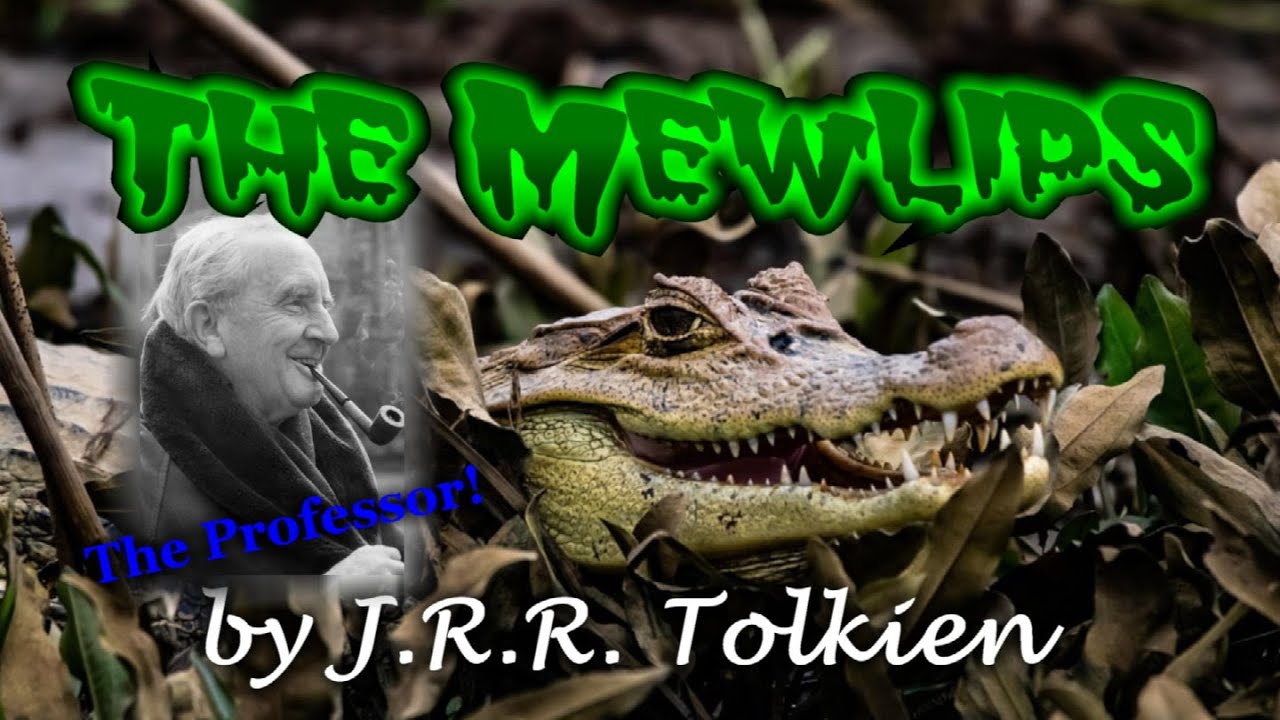 The Mewlips by J.R.R. Tolkien
