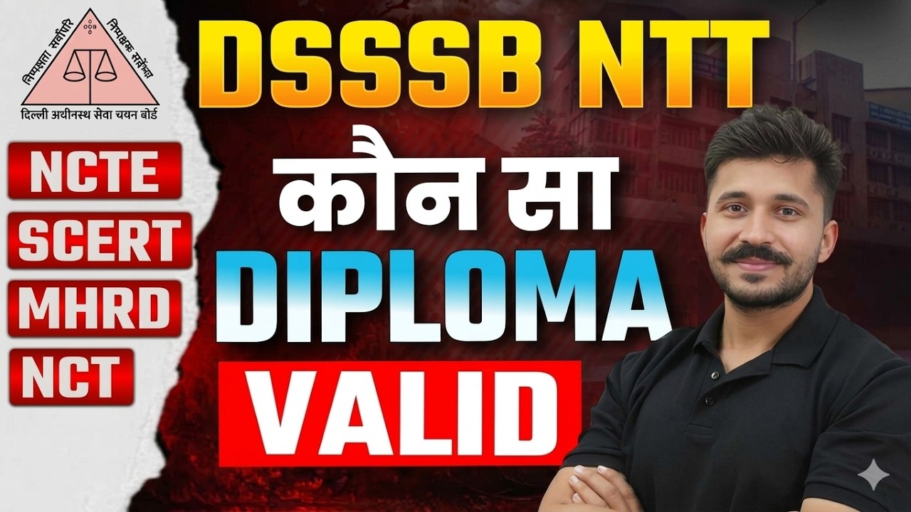 NCTE, SCERT, MHRD or NCT Diploma in DSSSB NTT? Which Diploma to Choose? | DSSSB NTT RESULT OUT 2026