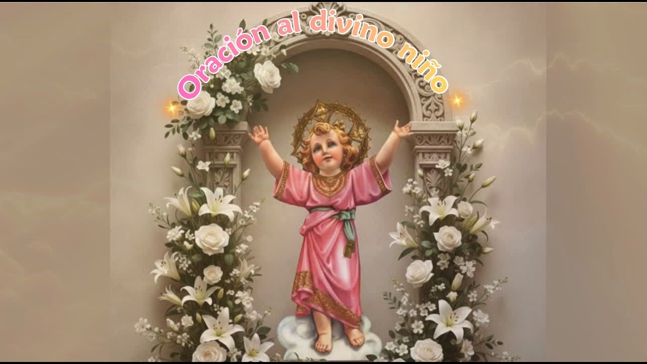Oración al Divino Niño Jesús para momentos dificiles