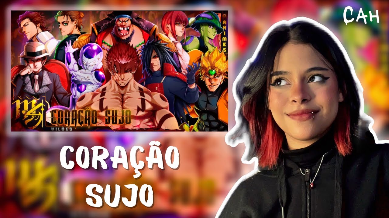 React Cah | Vilões (Animes) - Coração Sujo | M4rkim