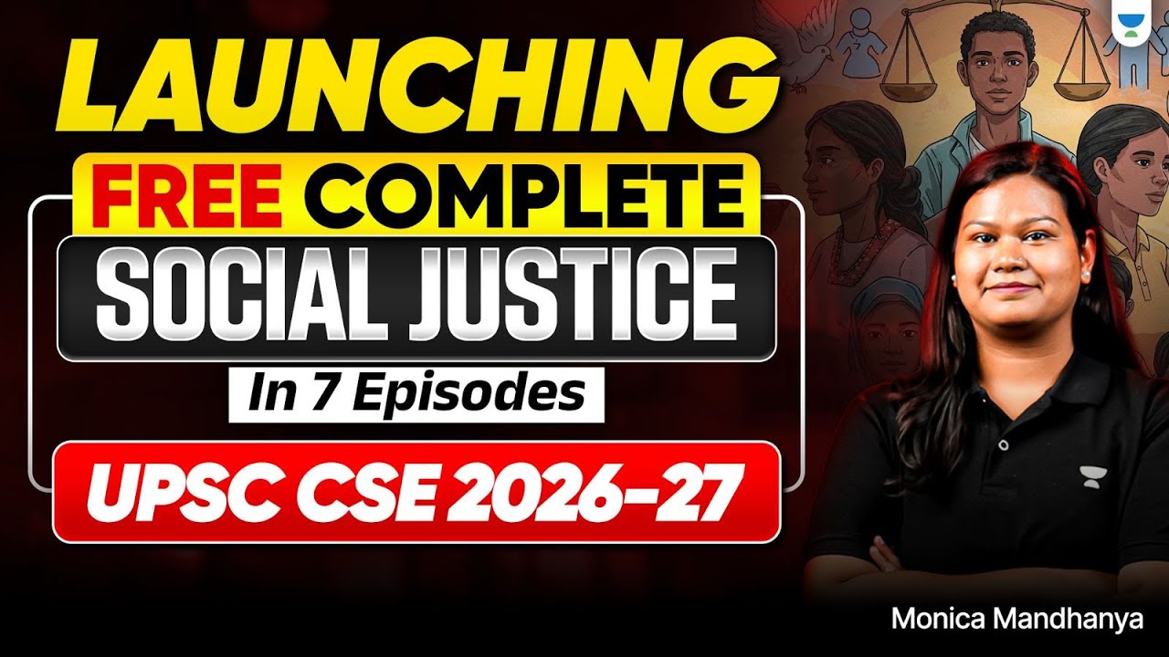 Launching FREE Social Justice in JUST 7 Days! GS Paper 2 | UPSC 2026 | Monica Mandhanya