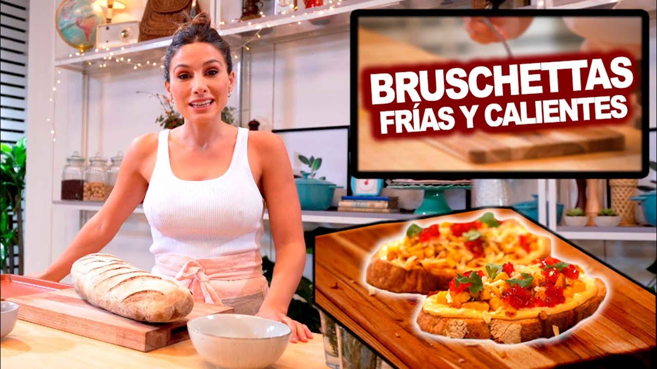 5 opciones de bruschettas frías/calientes -Receta de 