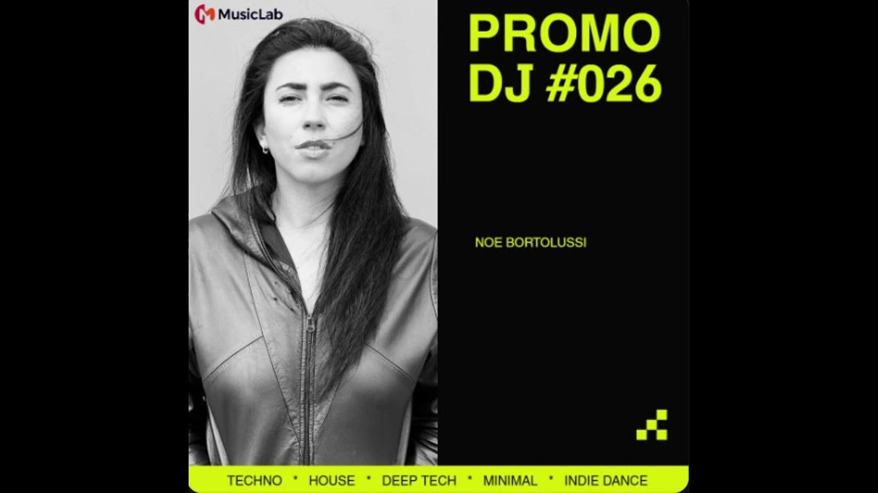 Noe Bortolussi - Promo Dj #026