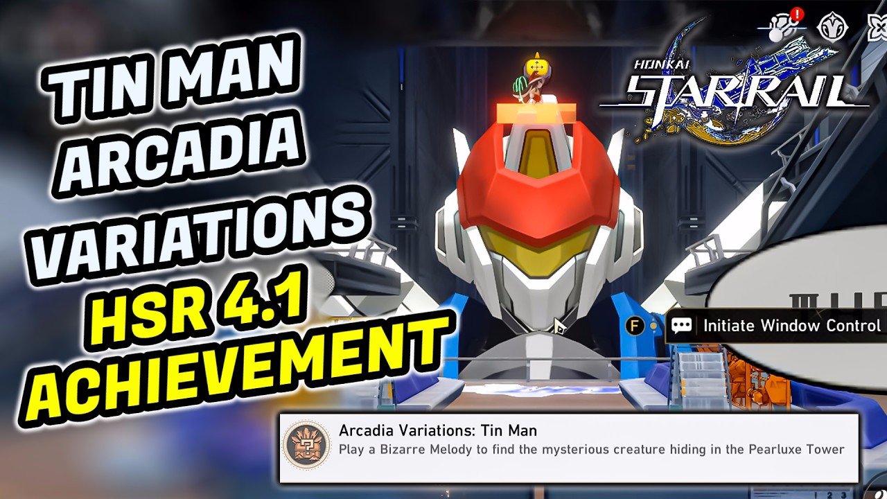 Arcadia Variations Tin Man Achievement Guide | HSR 4.1