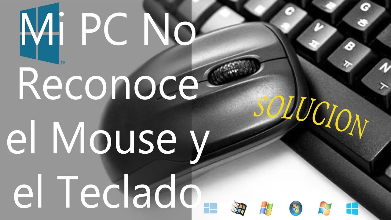 Solución Mi Pc no Detecta ni Reconoce el Mouse y el Teclado