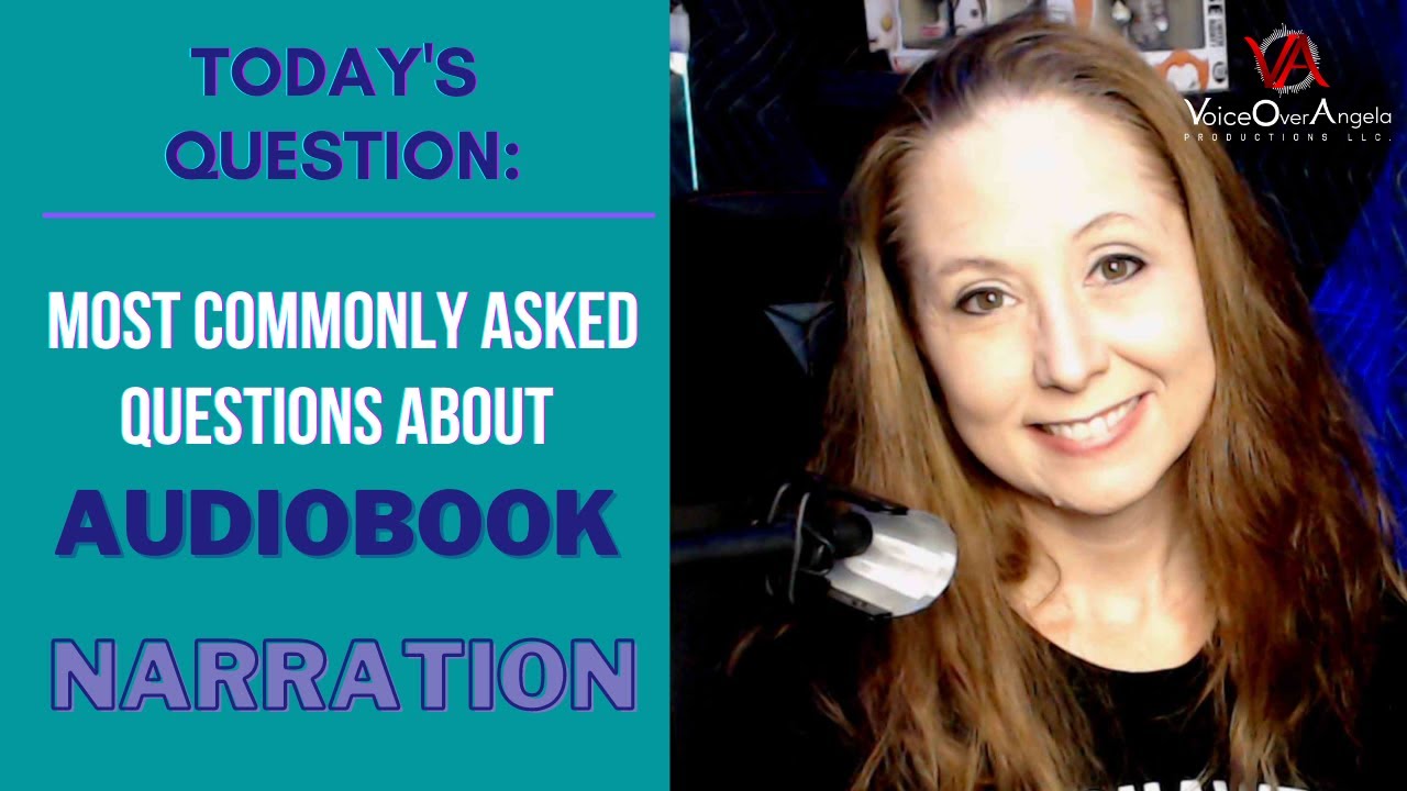 Most commonly asked questions about Audiobook Narration.