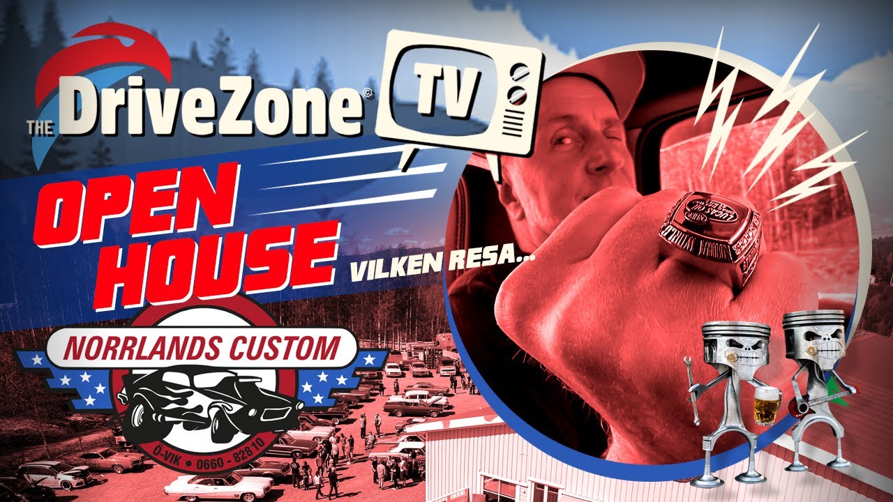The DriveZone & Norrlands Custom Open House 2023