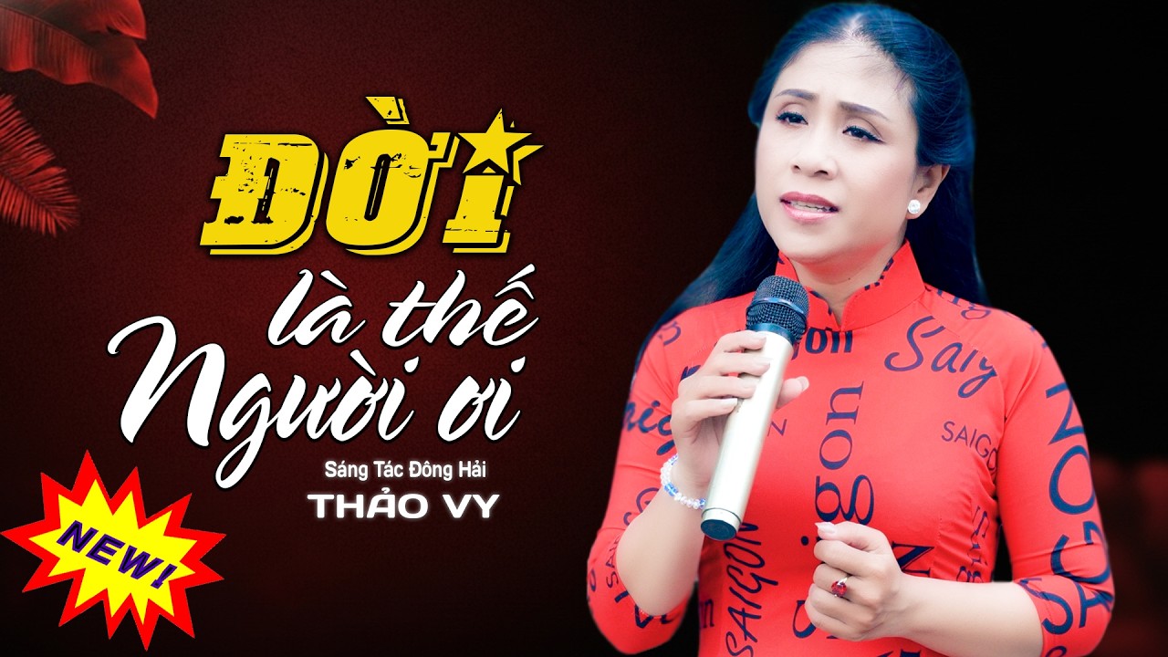 Đời Là Thế Người Ơi - Thảo Vy | Nhạc Buồn Cực Thấm Về Tình Đời || Đông Hải AI Official