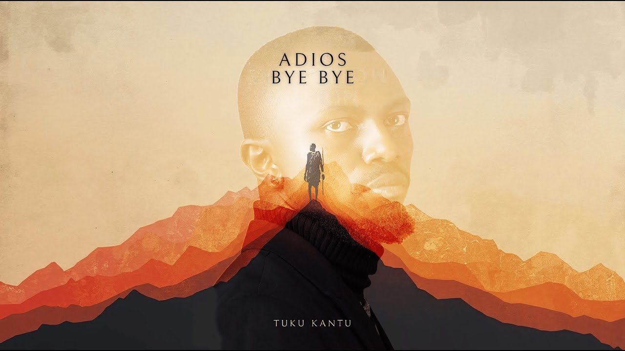 Tuku Kantu - Adios Bye Bye (Lyric Video)