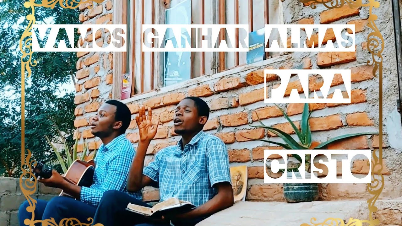 Ir. Mussa e Ir. Lenno - Vamos ganhar Almas para Cristo
