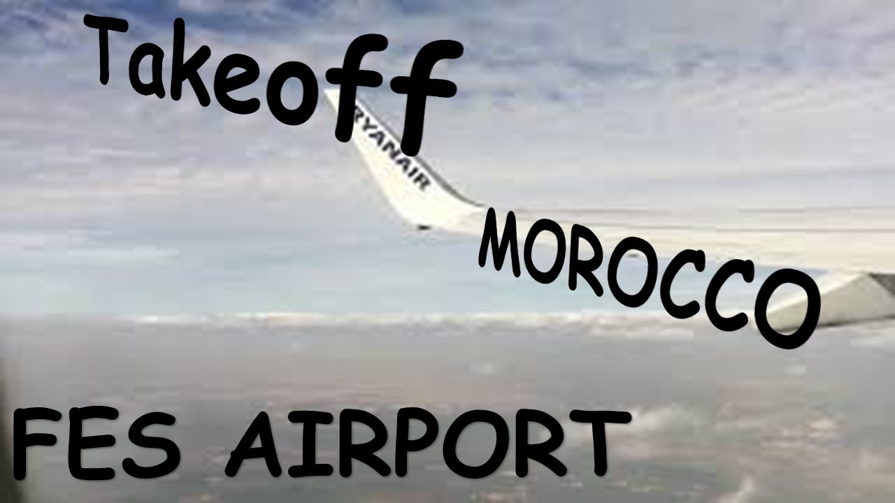 Takeoff Saiss Fes Airport Décollage Aeroport Fez Saiss 🛬🛬🛬  إقلاع رائع من مطار سايس بفاس