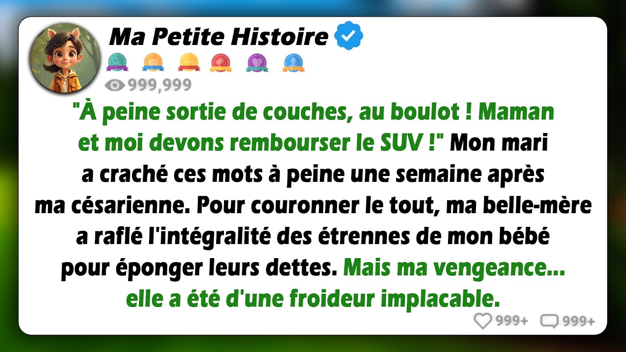 « Tu as fini d'accoucher, maintenant il est temps de se mettre au travail ! » Mon mari m'a forcée à