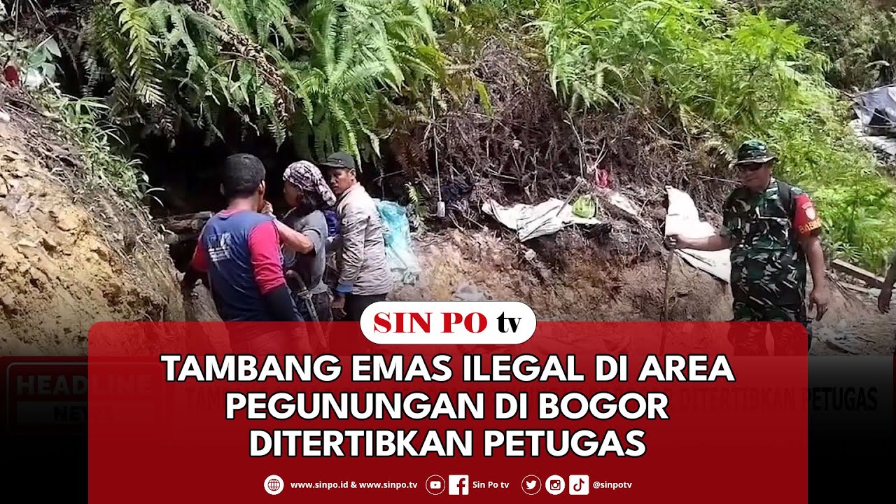 Tambang Emas Ilegal Di Area Pegunungan Di Bogor Ditertibkan Petugas