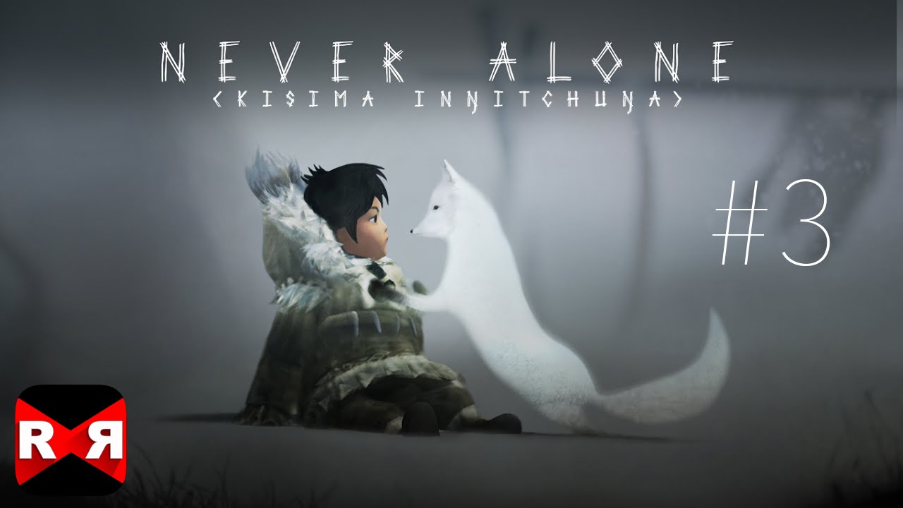 Never Alone: Ki Edition (By E-Line Media) - iOS / Android - Walkthrough Gameplay Part 3
