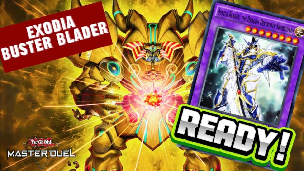EXODIA BUSTER BLADER, EXODIA and his Warrior BUSTER BLADER Crushing Meta [Master Duel]