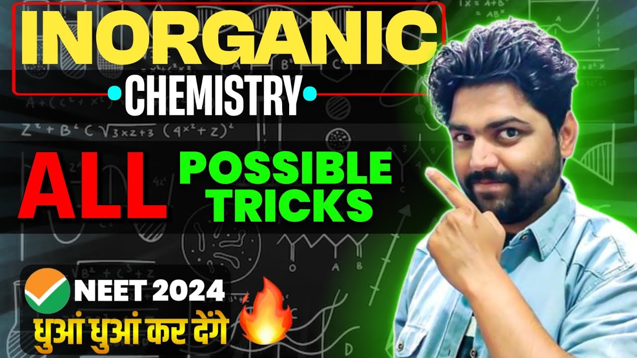 Magical Video :INORGANIC CHEMISTRY🔥| Tricks ka भूचाल🎯| Neet 2024