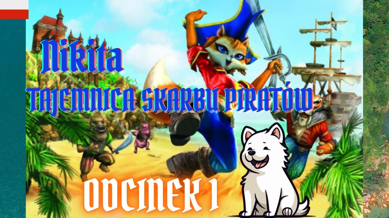[Gramy z Piorunem] Nikita: Tajemnica skarbu piratów [PL] - Odcinek 1