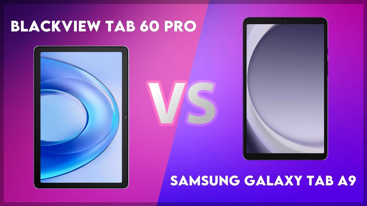 Blackview Tab 60 Pro vs Samsung Galaxy Tab A9 Comparison