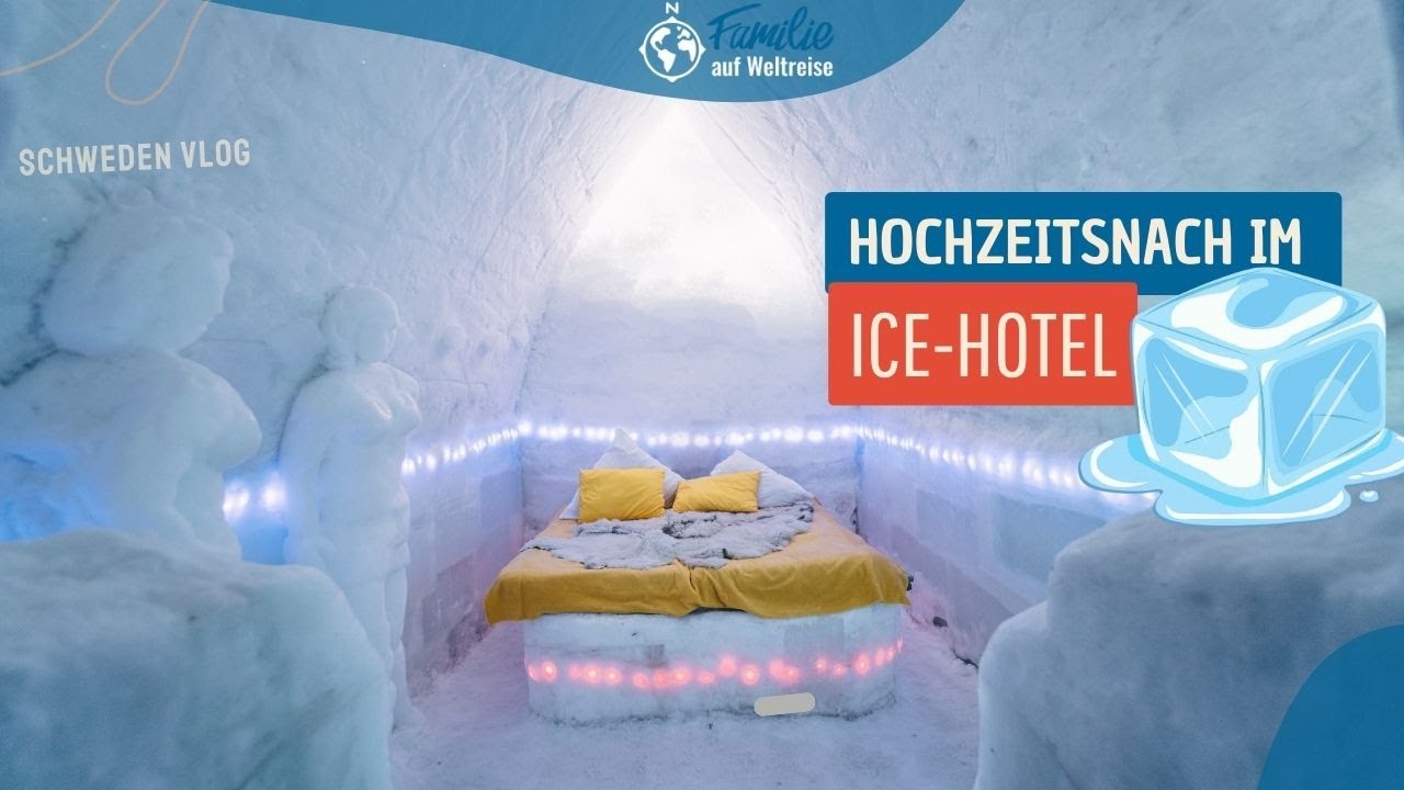 Hochzeitsnacht im ICEHOTEL am Polarkreis | Schweden Vlog 6