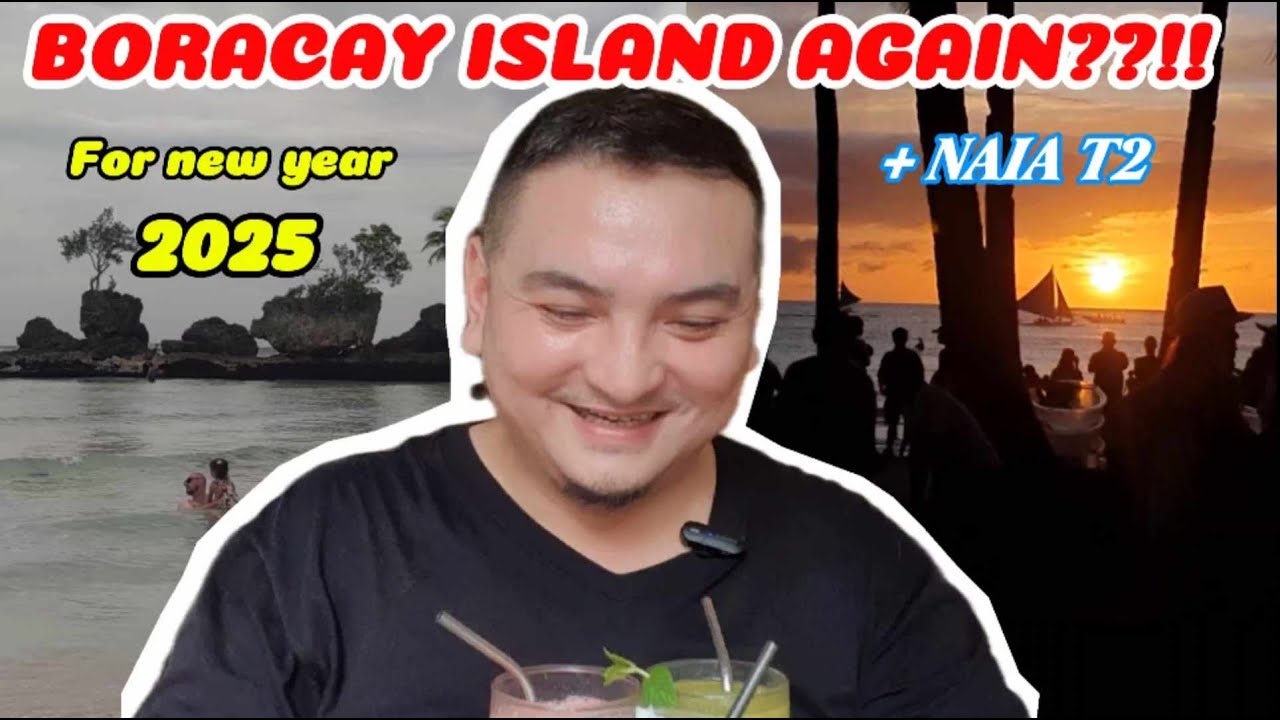 [Jan.2025] BORACAY ISLAND AGAIN??!! + NAIA T2 | WHAT'S NEW?!