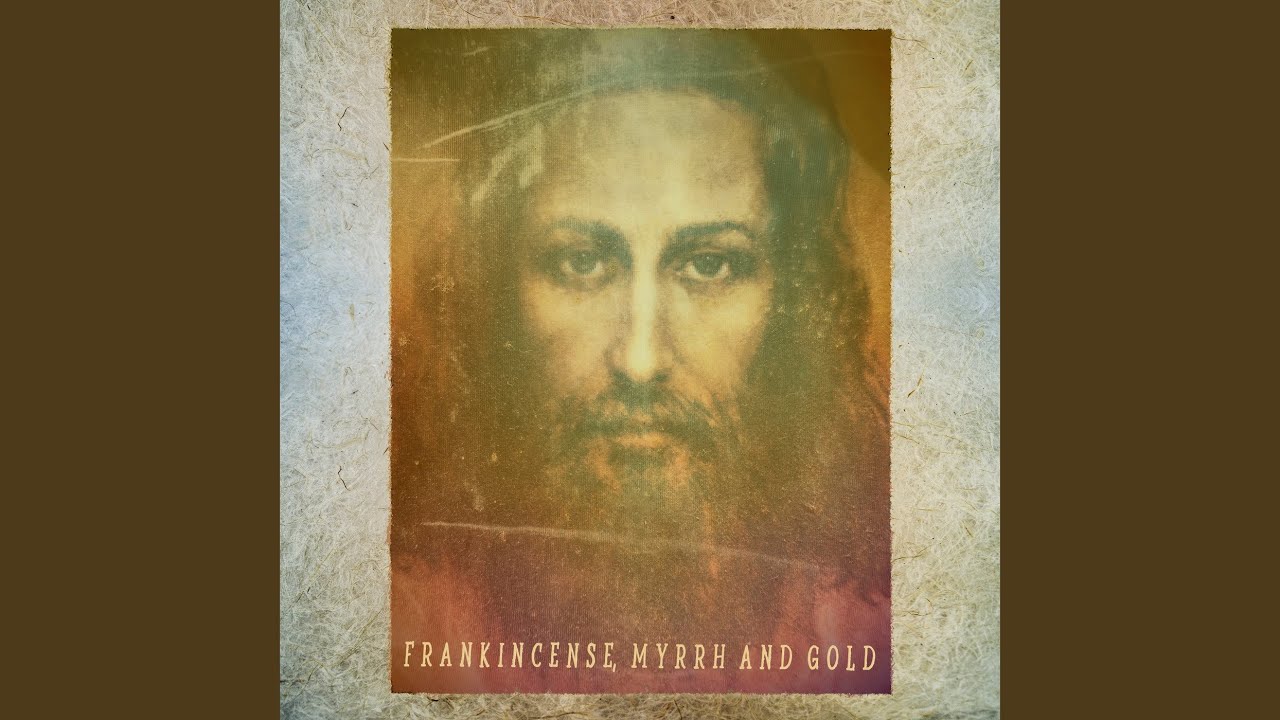 Frankincense Myrrh and Gold