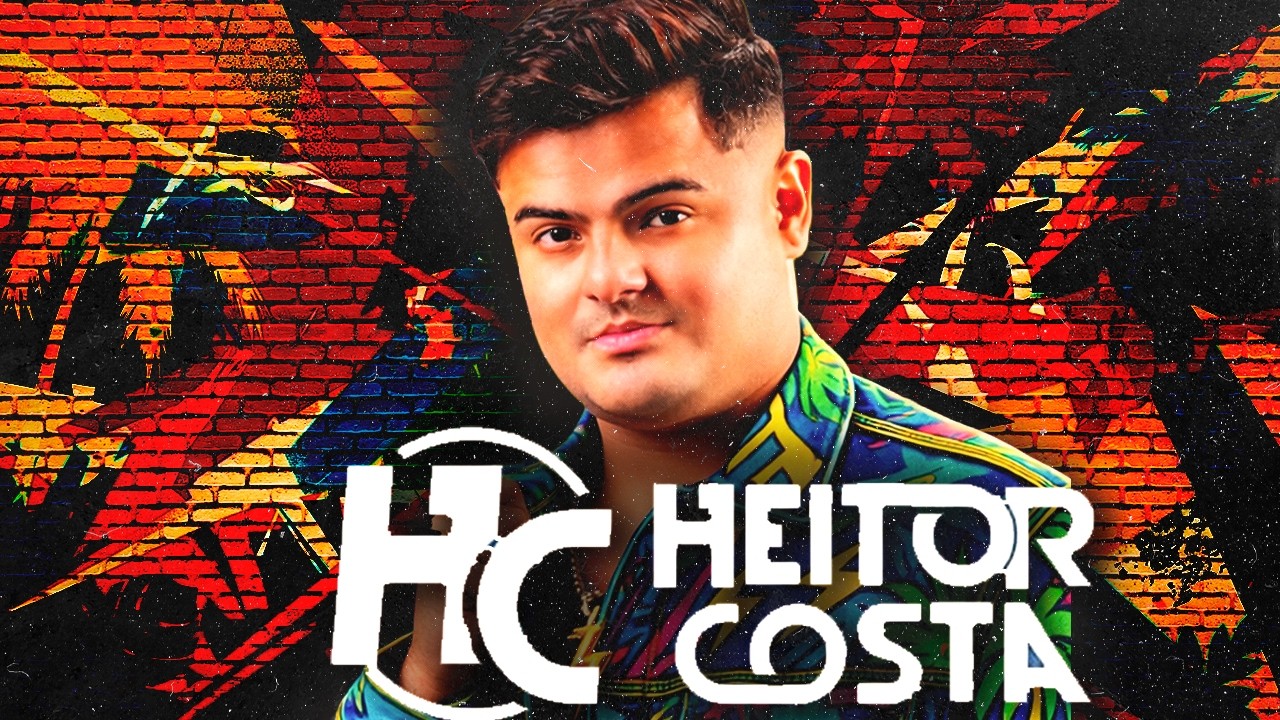 HEITOR COSTA MÚSICAS NOVAS - SOFRÊNCIA ATUALIZADA - MARÇO 2026 - HEITOR COSTA REPERTÓRIO ATUALIZADO