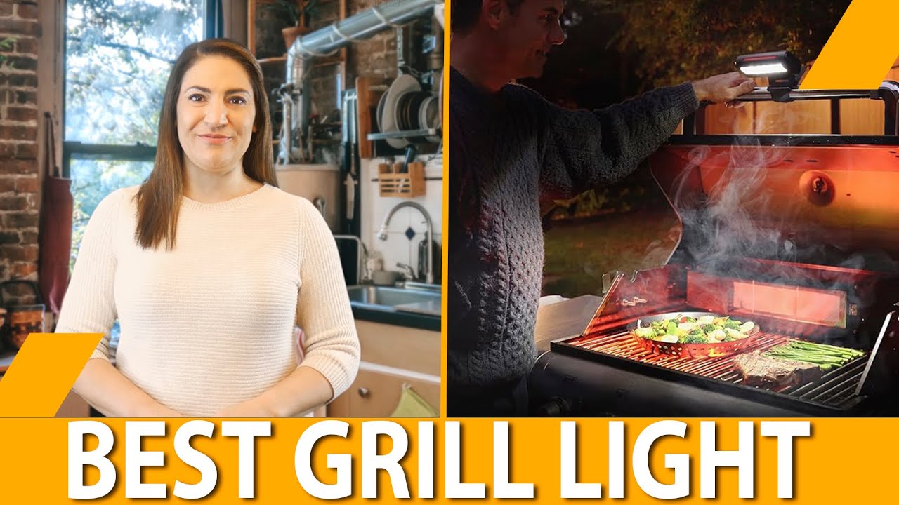 Best Grill Light - Guide from Outdoor Cooking Expert!