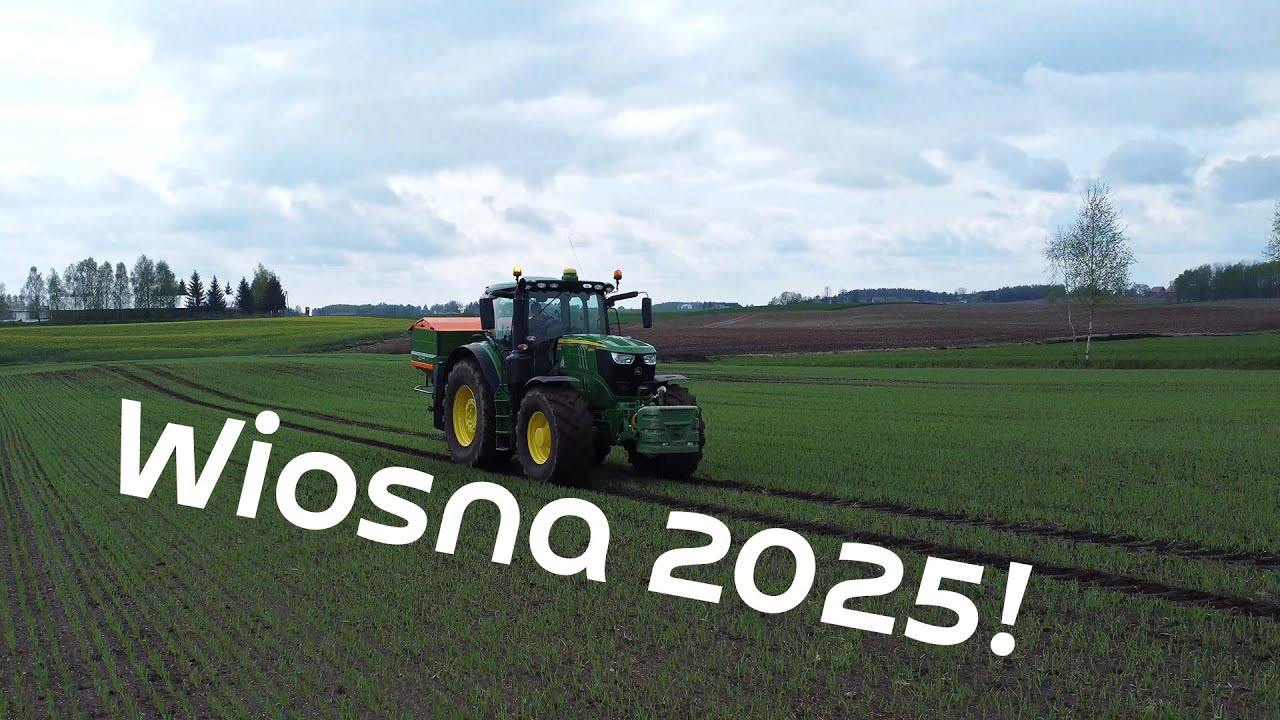 Wiosna 2025 z nowymi nabytkami! [John Deere 6115R, 6170R, 6215R, Amazone, Hardi]