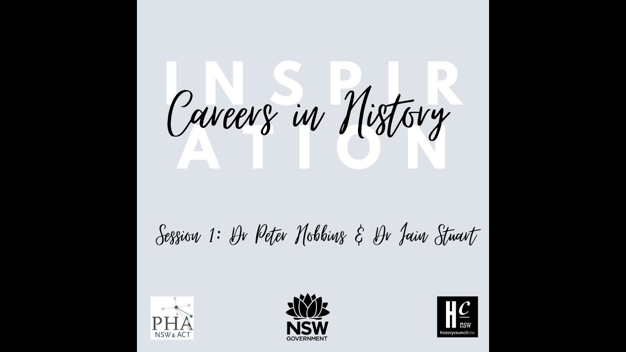 Careers In History Ep 1   Peter Hobbins & Iain Stuart