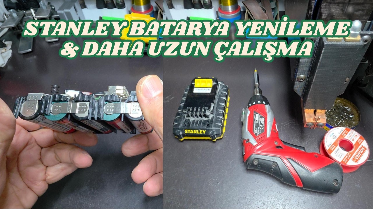 Stanley Matkap Bataryası Pil Değişimi ve Batarya Yenileme | 2Ah → Daha Yüksek Kapasite